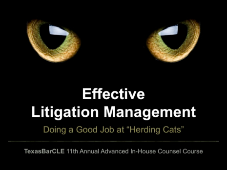Effective Litigation Management Presentation Effective Litigation Management Presentation